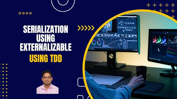41 - Java Serialization using Externalizable - Theory
