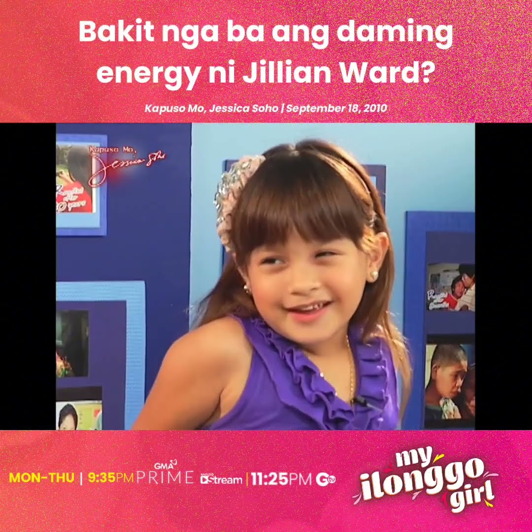 Bakit nga ba ang daming energy ni Jillian Ward? | My Ilonggo Girl