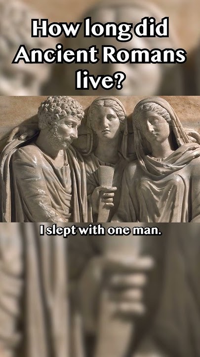 How Long Did Ancient Romans Live PART 7 romanempire romanhistory how-long-did-ancient-romans-live-part-7-romanempire-romanhistory