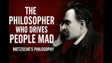 The Philosopher Who Drives People Mad | Friedrich Nietzsche Philosophy