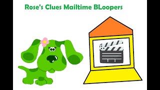 Roses Clues Mailtime Bloopers
