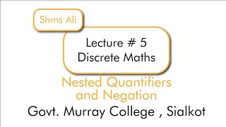 Nested Quantifiers and Negation | Lecture 5