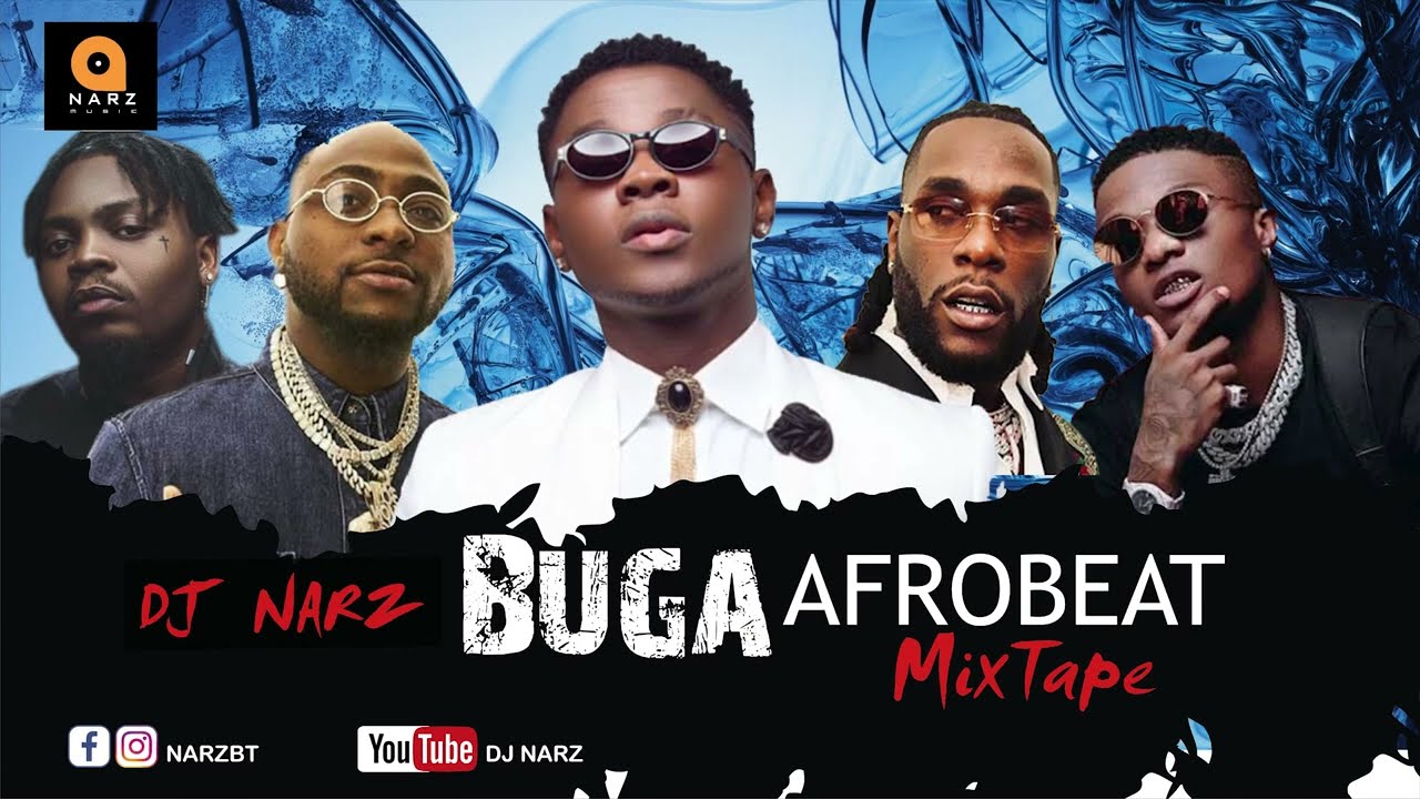 BEST NAIJA AFROBEAT MIX TAPE BUGA NONSTOP MIX FT KIZZ DANIEL SIMI 
