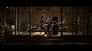 林奕匡 Phil Lam - Dear My Friend, | 姜濤 Keung To | Piano Cover 🎹 Resimi