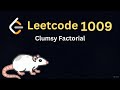Leetcode 1006 Clumsy Factorial