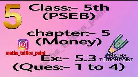 Class:-5th(pseb)  ex:-5.3(Ques.:-1 to 4)