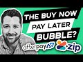 BUY NOW PAY LATER BUBBLE? Afterpay (ASX:APT)  - Zip (ASX:Z1P)
