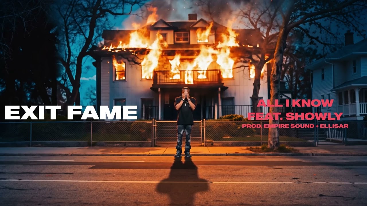 Watch Exit Fame - All I Know feat. Showly (Prod. by Empire Sound & Ellisar) on YouTube Watch Exit Fame - All I Know feat. Showly (Prod. by Empire Sound & Ellisar) on YouTube