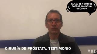 CIRUGÍA DE PRÓSTATA. TESTIMONIO