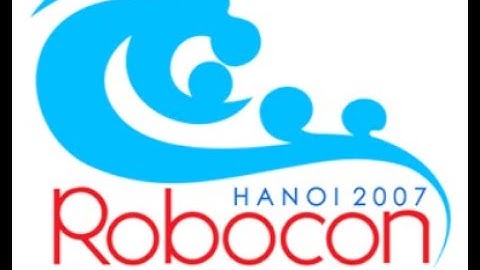 Robocon 2007 Chủ Đề Và Luật Thi