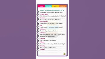 General Knowledge Quiz Questions Part 16