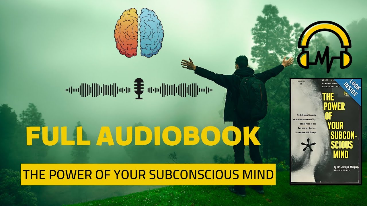 The Power of Your Subconscious Mind Joseph Murphy - full audiobook - The Power Of Your Subconscious Mind Audio