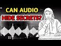 This Audio Contains a Hidden Message | Can You Find It?