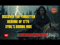 Discover the Forgotten Heroine of 1776 Sybil's Daring Ride
