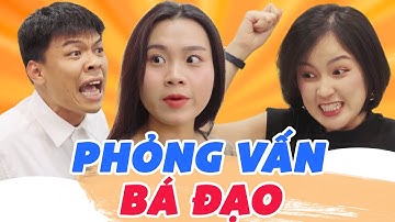 Phỏng Vấn Bá Đạo - Phim Sitcom Hài Trung Ruồi Hay Nhất 2025 | Thục Anh, Quốc Khoát, Lâm Đức Anh