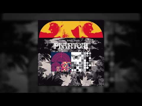 The Sonic Dawn - Phantom (Full Album 2024)
