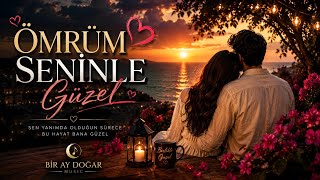 Ömrüm Seninle Güzel ❤️ Romantik Arabesk Pop Duygusal Aşk Şarkısı Bir Ay Doğar 
