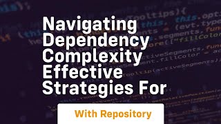 Celebrity navigating dependency complexity effective strategies for Net Worth