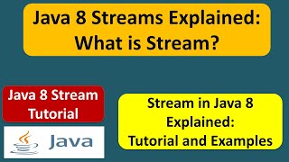 Java 8 Streams Explained: What is Stream | Java 8 streams tutorial | Streams in Java 8