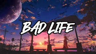 Bad Life - Awank (Nick Project)