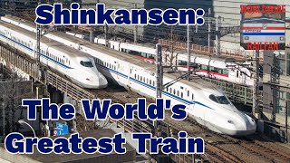 The World’s Greatest Train  Japan’s Shinkansen