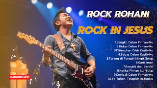 Lagu Rohani Kristen Rock Terbaru 2025 | Full Album Pujian & Penyembahan Nonstop