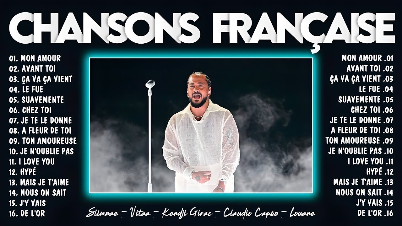 🔥 Top Musique Française 2026 🇫🇷 Kendji Girac, Louane, Slimane | Best French Songs Mix
