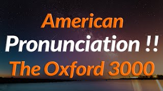 American Pronunciation !!  The Oxford 3000 Words - English Words List