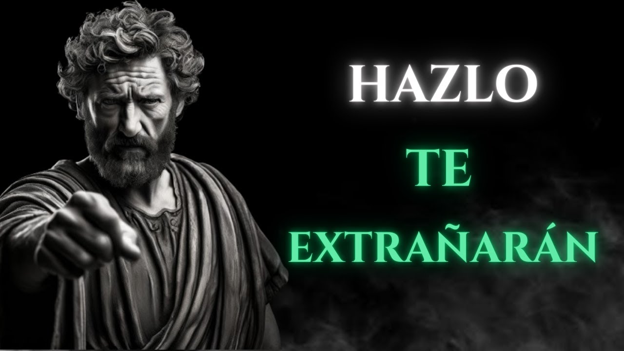 ¡HAZTE INOLVIDABLE! PRINCIPIOS ESTOICOS para Ser EXTRAÑADO INTENSAMENTE ...