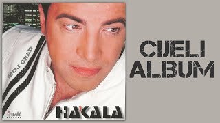 Hakala - Moj grad - CIJELI ALBUM - (Audio 2003)