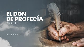 Lección 21 | El Don de Profecía - Curso Bíblico 'Principios de Vida'
