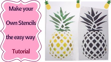 How to Make Your Own Stencils at Home : Easy Tutorial