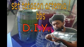 D.I.Y set penetasan bbs / cara-cara buat set penetasan artemia (makanan anak ikan laga).