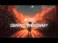 Afsos slowed and reverb swapnil choudhary prod by  venki   offical music