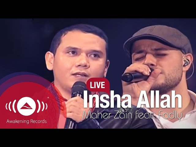 Maher Zain feat. Fadly Padi - Insha Allah (Live) class=
