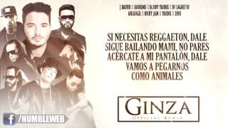 Ginza Remix Letra - J Balvin Ft Daddy Yankee, Farruko y Mas [Reggaeton 2015]