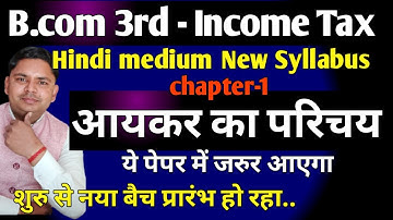 income tax chapter 1 for b.com 3rd year 2025-26