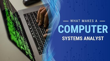 Exploring a career as a Computer Systems Analyst!