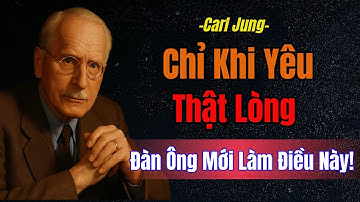 3 Dấu Hiệu Trên Giường Cho Thấy Anh Ấy YÊU THẬT – Carl Jung