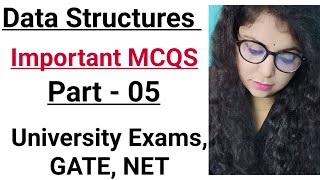 Data Structures MCQ Questions | AKTU MCQ | GATE | NET | Data Structures and Algorithms MCQ AKTU |UTU