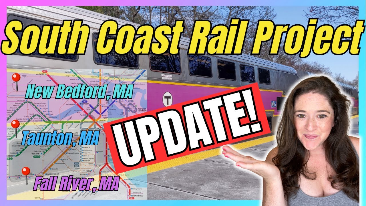 Southcoast Rail Project: Update!