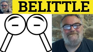 🔵 Belittle Meaning - Belittling Examples - Belittled Defined - Belittle - Formal English Vocabulary