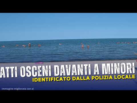 Video ATTI OSCENI DAVANTI A MINORI - IDENTIFICATO DALLA PL