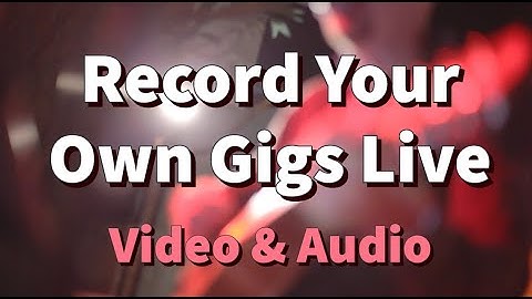 How to Record Quality Video and Audio at Live Performances | Musician Tutorial