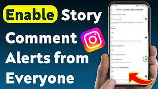 How to Enable Story Comment Notifications from Everyone on Instagram (Updated)