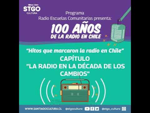 100 años de la radio en Chile: "La radio en la década de los cambios" -  YouTube