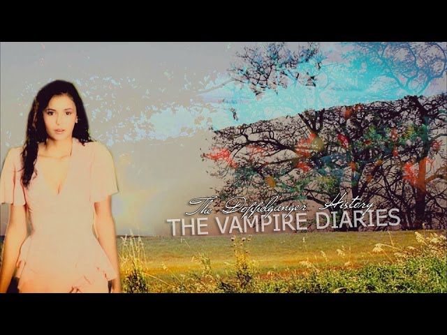 The Vampire Diaries I Doppelgänger History class=