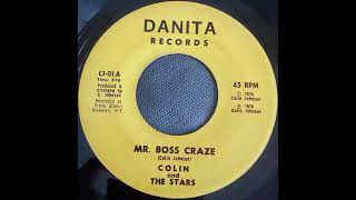 Colin &amp; The Stars - Mr. Boss Craze/Versión &quot;Danita Récords&quot;