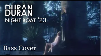 Duran Duran "Night Boat" 23 / Danse Macabre bass cover. Duran Duran "Night Boat" 23 / Danse Macabre bass cover.