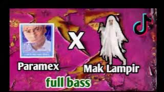 DJ PARAMEX VS MAK LAMPIR ( RANDI TAUDI ) FULL BASS : 2021